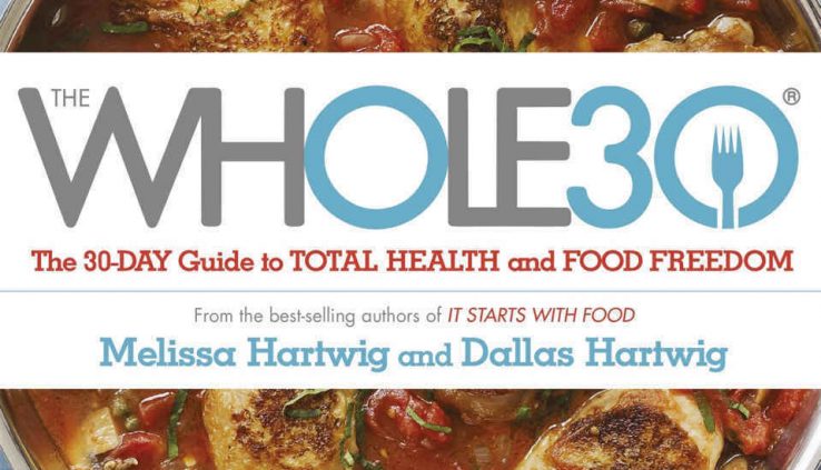 The Whole30 : The 30-Day Book to Total Correctly being and Food Freedom (2015, Digitall)