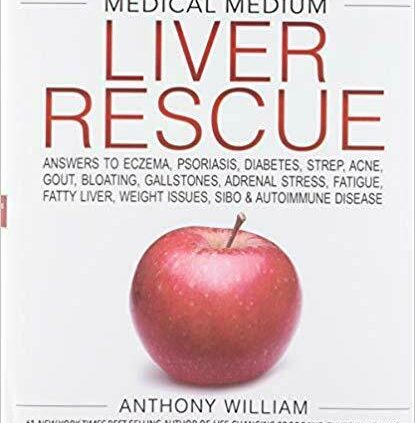 Medical Medium Liver Rescue by Anthony William (2018, Digital)