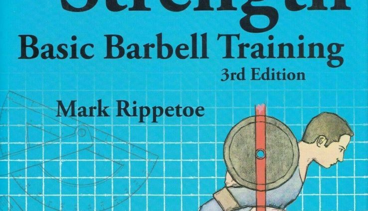 Starting Strength Classic Barbell Coaching Third model by Build Rippetoe{P.D.F}