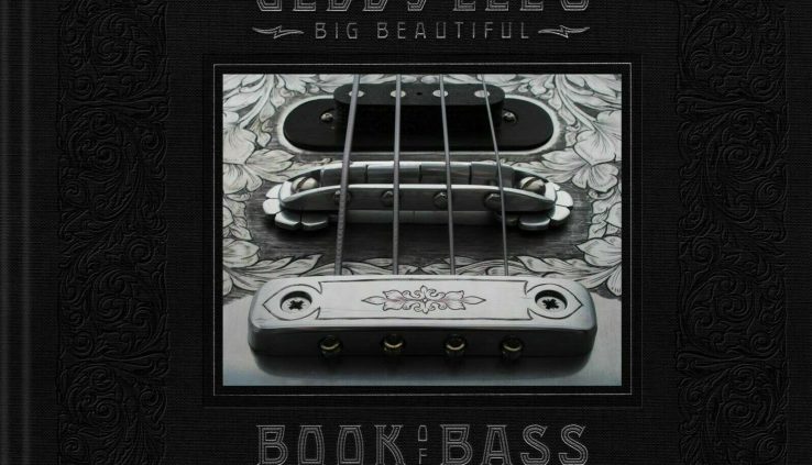 By Geddy Lee: Geddy Lee’s Fine Handsome Book of Bass ”P.D.F”