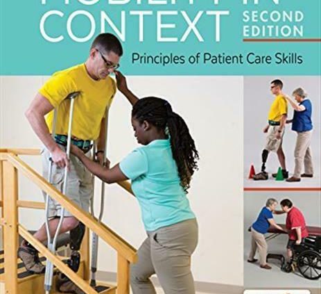 Mobility in Context: Principles of Affected person Care Abilities
