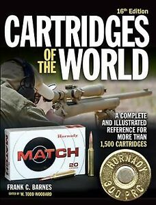 Cartridges of the World : A Full and Illustrated Reference for Extra Than …