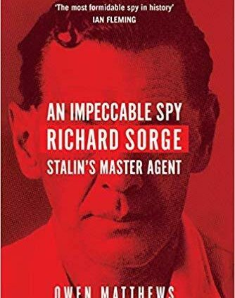An Impeccable See: Richard Sorge, Stalin’s Master Agent  (Digital model)