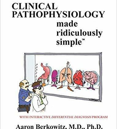 Clinical Pathophysiology Made Ridiculously Easy first Edt (P-D-F)