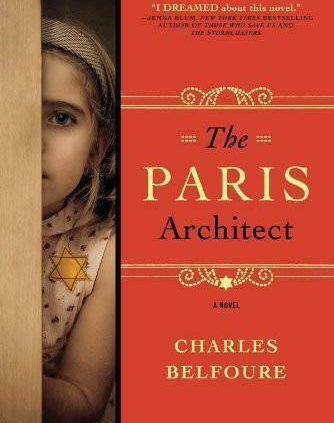 The Paris Architect: A Unique By Belfoure Charles (eBooks, 2014)