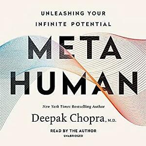Metahuman: Unleashing Your Infinite Likely (Digital edition)