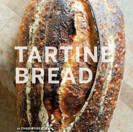 Tartine Bread – Chad Robertson  (Digital 2010)