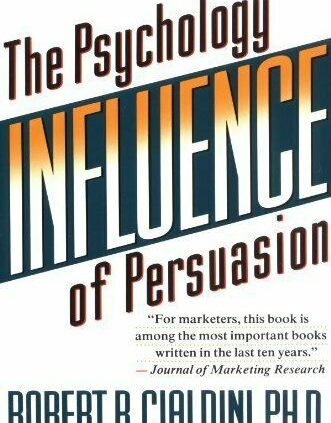 Influence The Psychology of Persuasion by Robert B. Cialdini PhD [P.D.F] 📩