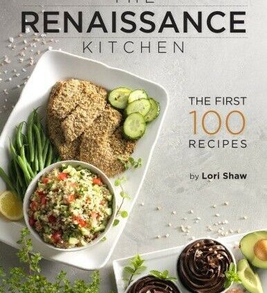 Renaissance Kitchen: The First 100 Recipes by Lori Shaw (P D F) Novel