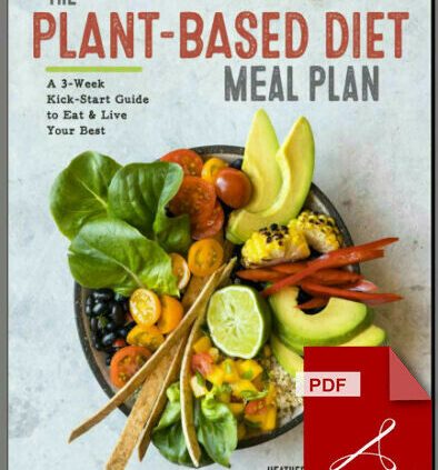 The Plant-Primarily based Diet Meal Belief: A 3-Week Kickstart E book to Use