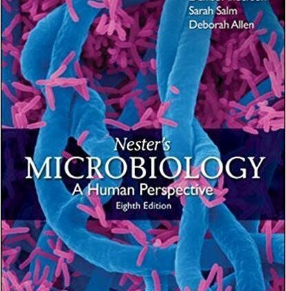 [P-D-F] Nester’s Microbiology: A Human Perspective Eighth Edition