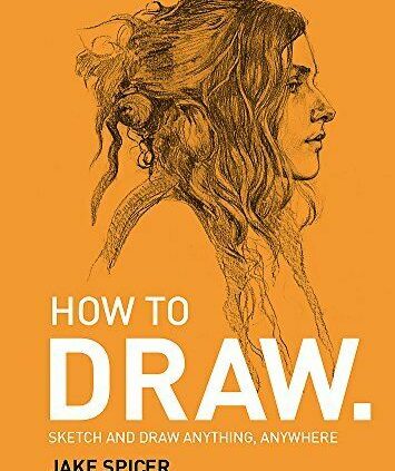 P.D.F How To Plot: Sketch and draw something, wherever with this engrossing and pr