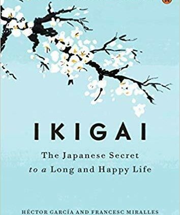 Ikigai: The Eastern secret to a protracted and cosy existence By Hector Garcia [DIGITAL]