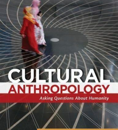 Cultural Anthropology: Asking Questions About Humanity by Welsch, Robert L., Vi