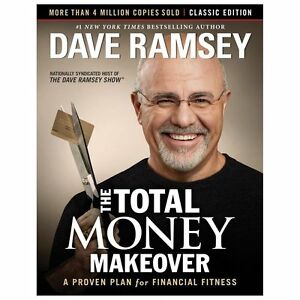 The Total Money Makeover: Fundamental Edition: A Confirmed Thought for Monetary Health –