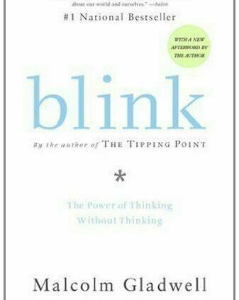Blink: The Vitality of Pondering Without Pondering by Malcolm Gladwell P.D.F