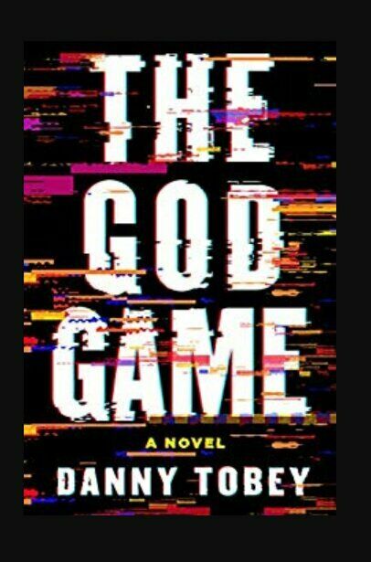 the god game by danny tobey