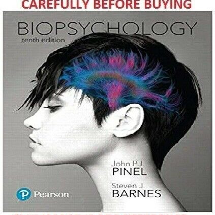 Biopsychology by Pinel tenth Worldwide Softcover Edition Identical Book