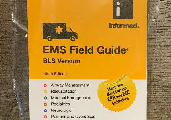 EMS Field Info, BLS Version by Steered, Paula Derr, Jon Tardiff and Mike…