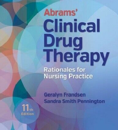 |P.D.F| Abrams’ Clinical Drug Therapy: Rationales for Nursing Practice 11th Ed