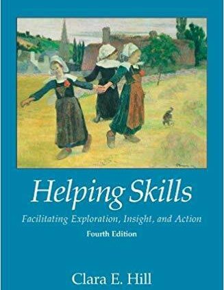 Helping Abilities Facilitating Exploration, Perception, and Motion Fourth Edition by D
