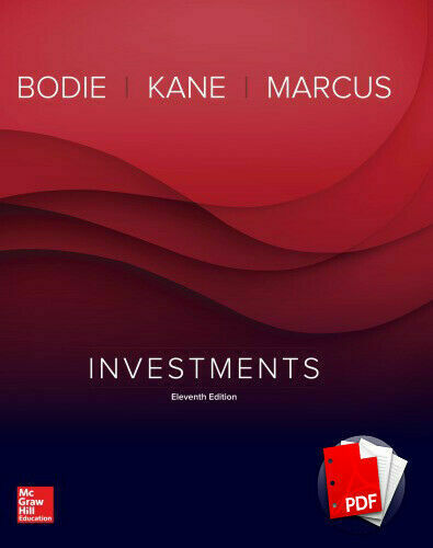 [ Investments 11th Edition, Bodie Kane Marcus P.D.F Only ] - iCommerce