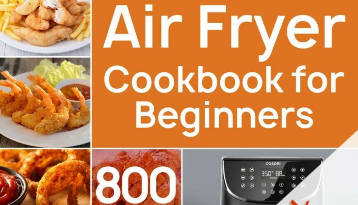 The Total Air Fryer Cookbook for Beginners ËBooks EPUB/P.D.F – Snappy delivered