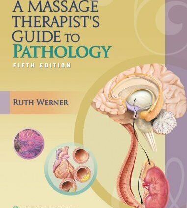 A Rubdown Therapist’s E book to Pathology Fifth Edition – Electronic mail Birth