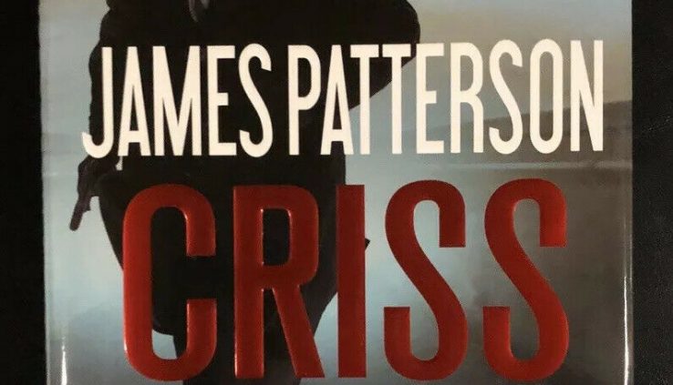 Criss Unsuitable by James Patterson – Novel 2019 Hardcover