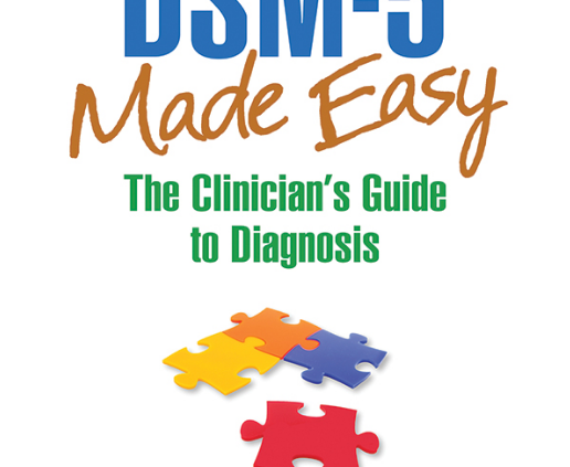 DSM-5 Made Easy The Clinician’s Manual to Evaluation By James Morrison