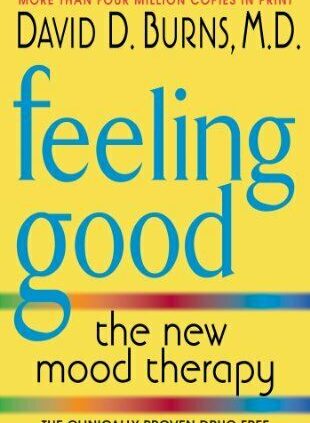 Feeling Appropriate: The Fresh Mood Therapy By David D. Burns