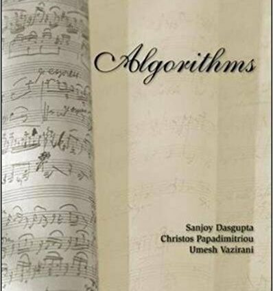 Algorithms 1st Edition by Sanjoy Dasgupta Algorithms, Christos H. Papadimitriou