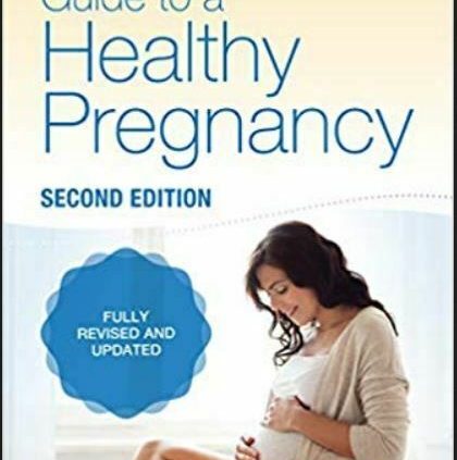 Mayo Clinic Files to a Healthy Being pregnant 2nd Edition DIGITAL
