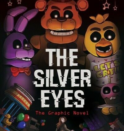 5 Nights at Freddy’s : The Silver Eyes, The Graphic Unusual, Paperback by Ca…