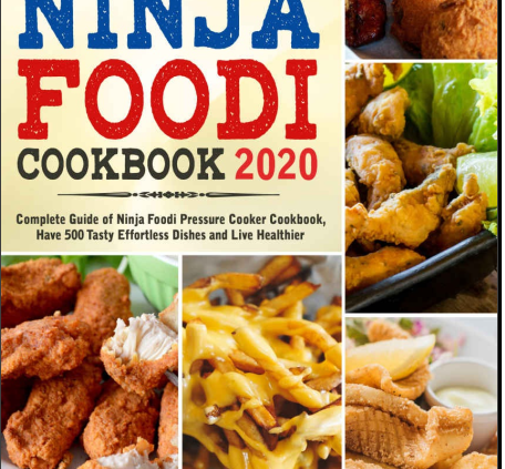 The Last Ninja Foodi Cookbook 2020  Full Recordsdata of Ninja  – {{PDF/Eb00k}}