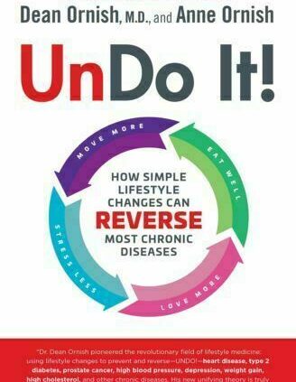 Undo It! by Dean Ornish M.D. and Anne Ornish (Digitall, 2019)