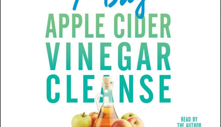 [Digital Book] 7-Day Apple Cider Vinegar Cleanse: Lose Up to fifteen Pounds in 7 Days