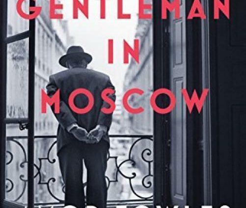 A Gentleman in Moscow: A Unusual