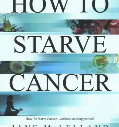 Starve Most cancers : Without Starving Yourself, Paperback by Mclelland, Jan…
