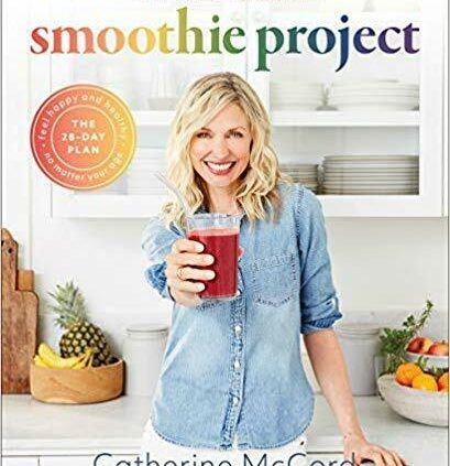 Smoothie Mission by Catherine McCord (Digital, 2019)