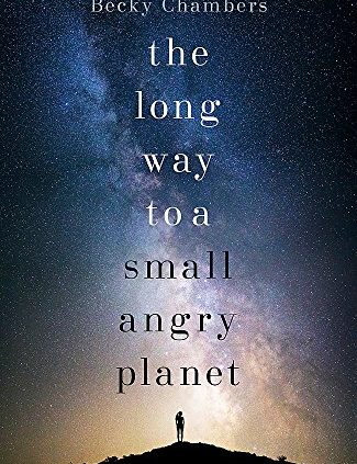 The Long Methodology to a Tiny, Offended Planet By Becky Chambers