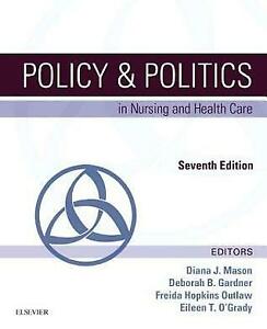 Policy & Politics in Nursing and Health Care seventh Model Download