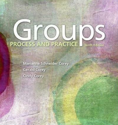 Groups: Process and Educate Tenth Edition