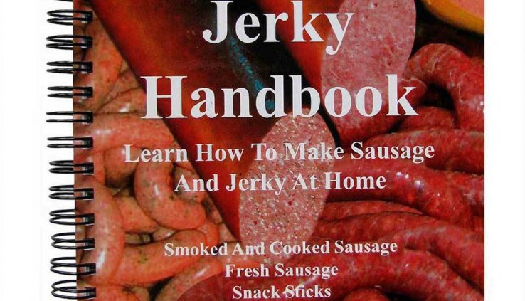 Sausage And Jerky Making E-book How To Make Salami, Kielbasa, Breakfast Hyperlinks Extra