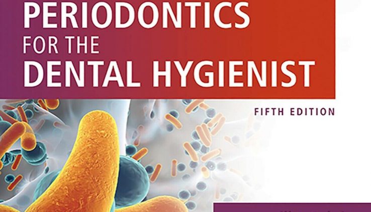 Foundations of Periodontics for the Dental Hygienist fifth Edition