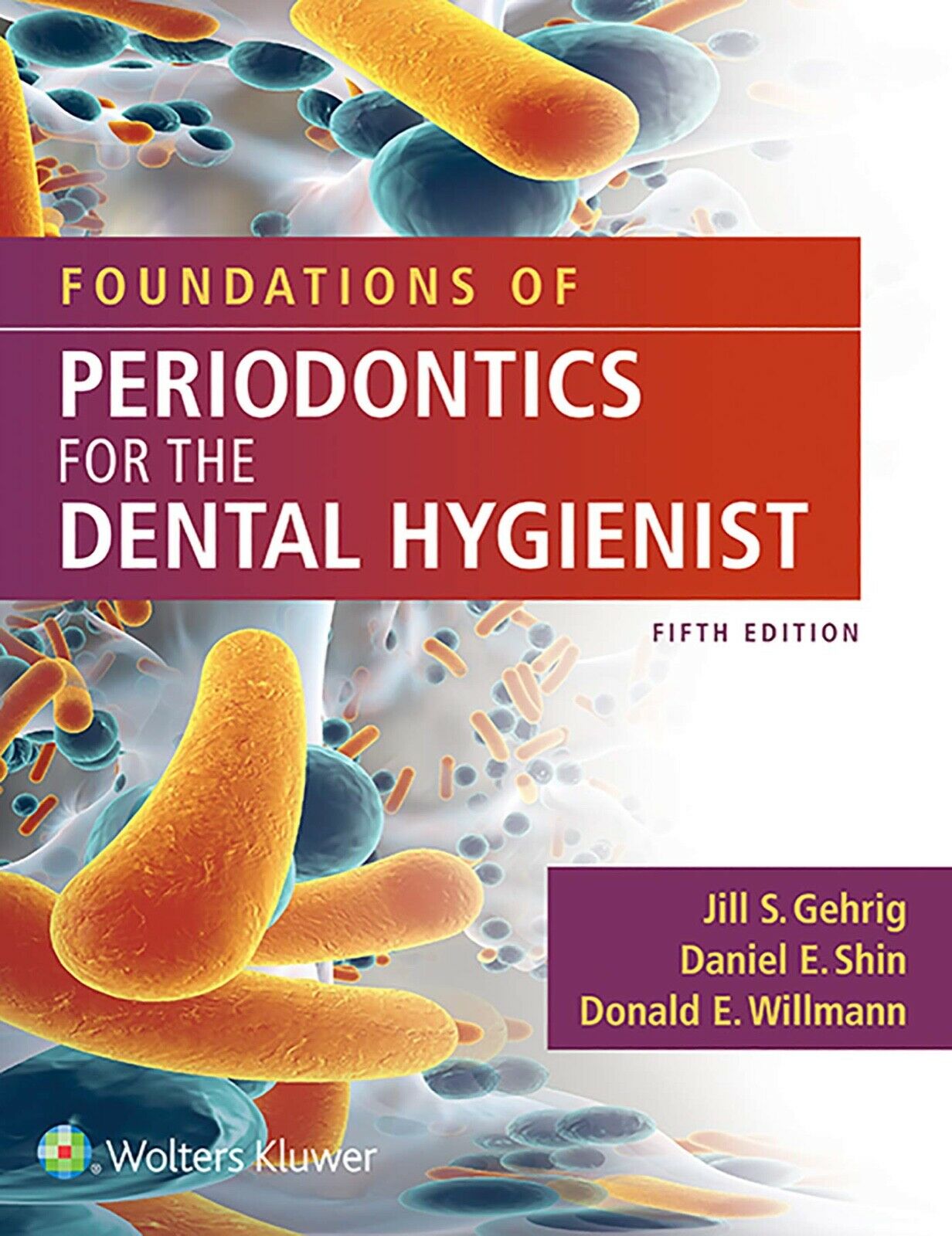 Foundations of Periodontics for the Dental Hygienist fifth Edition