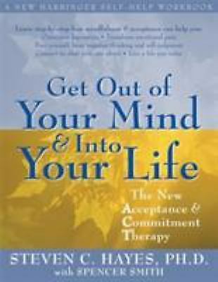 Safe Out of Your Mind and Into Your Lifestyles: The Contemporary Acceptance and Dedication Thera