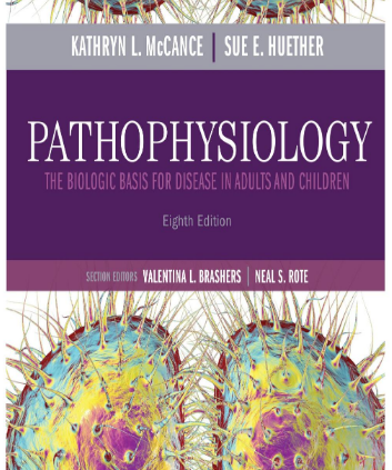 TEST BANK Pathophysiology The Biologic Foundation for Disease in Adults