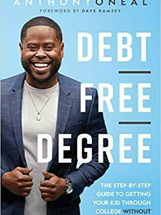 Debt-Free Diploma: The Step-by-Step Manual to Getting Your Kid (Digital 2019)