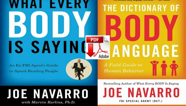 What Everyone is Asserting by Joe Navarro & The Dictionary of Physique Language (P-D-F